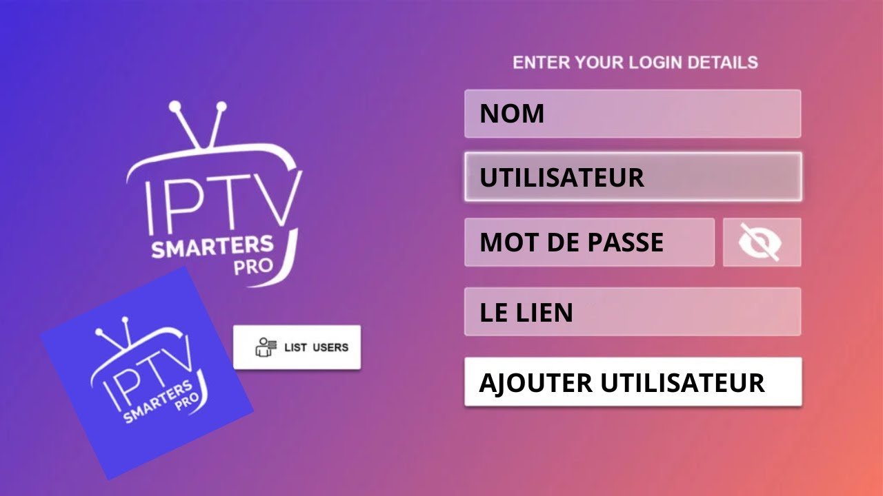 IPTV Smarters Pro - écran de connexion Xtream Codes avec champs Nom, Utilisateur, Mot de passe et Lien serveur